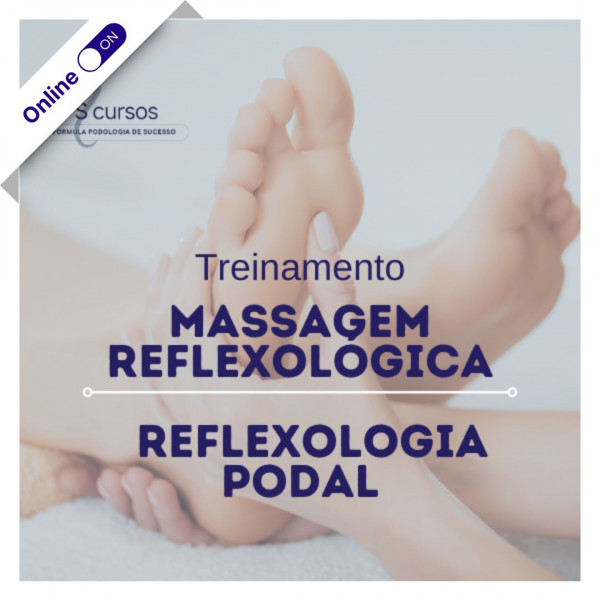 Curso de Podologia Online - Massagem Reflexológica 