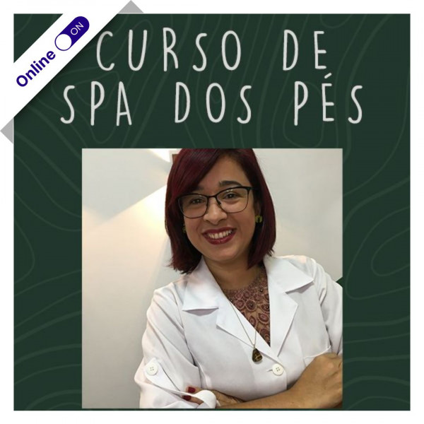 Curso Online de SPA dos Pés - Espaço Adriana Nunes