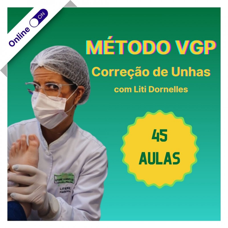 Curso de Método VGP - Correção de Unha com Liti Dornelles