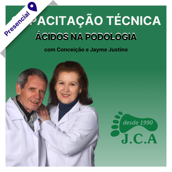 Capacitação Técnica - Uso de Ácidos na Podologia