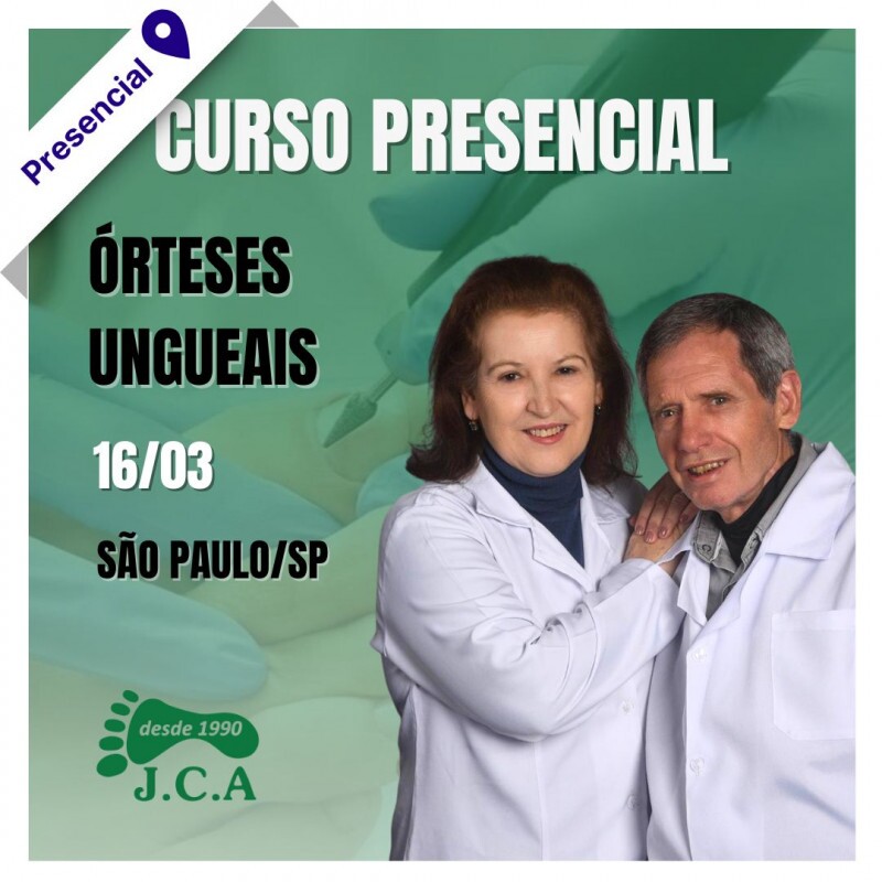 Curso Presencial de Podologia - Órteses Ungueais