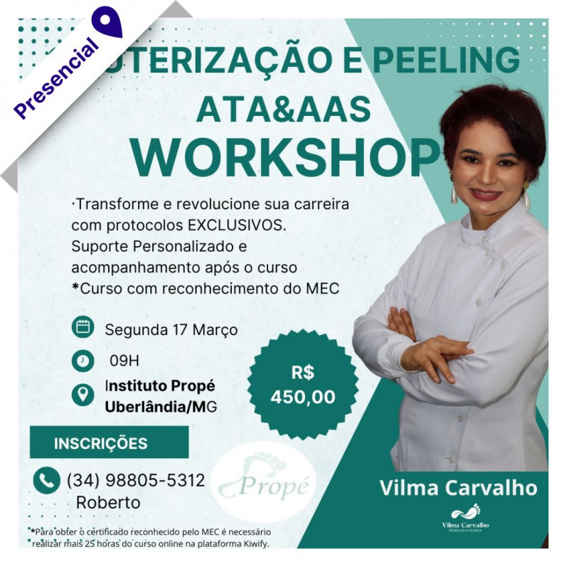 Workshop Cauterização e Pelling - ATA & AAS com Vilma Carvalho