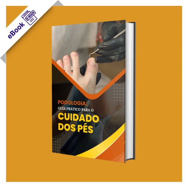 eBook de Podologia - Guia Prático para Cuidado dos Pés