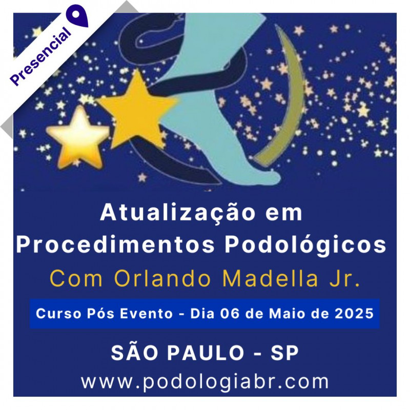 Curso de Procedimentos Podológicos - Orlando Madella Jr.