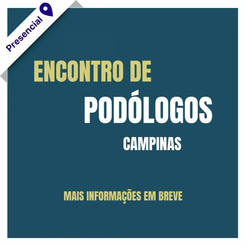 Encontro de Podólogos Campinas 2025 + Curso de Micologia